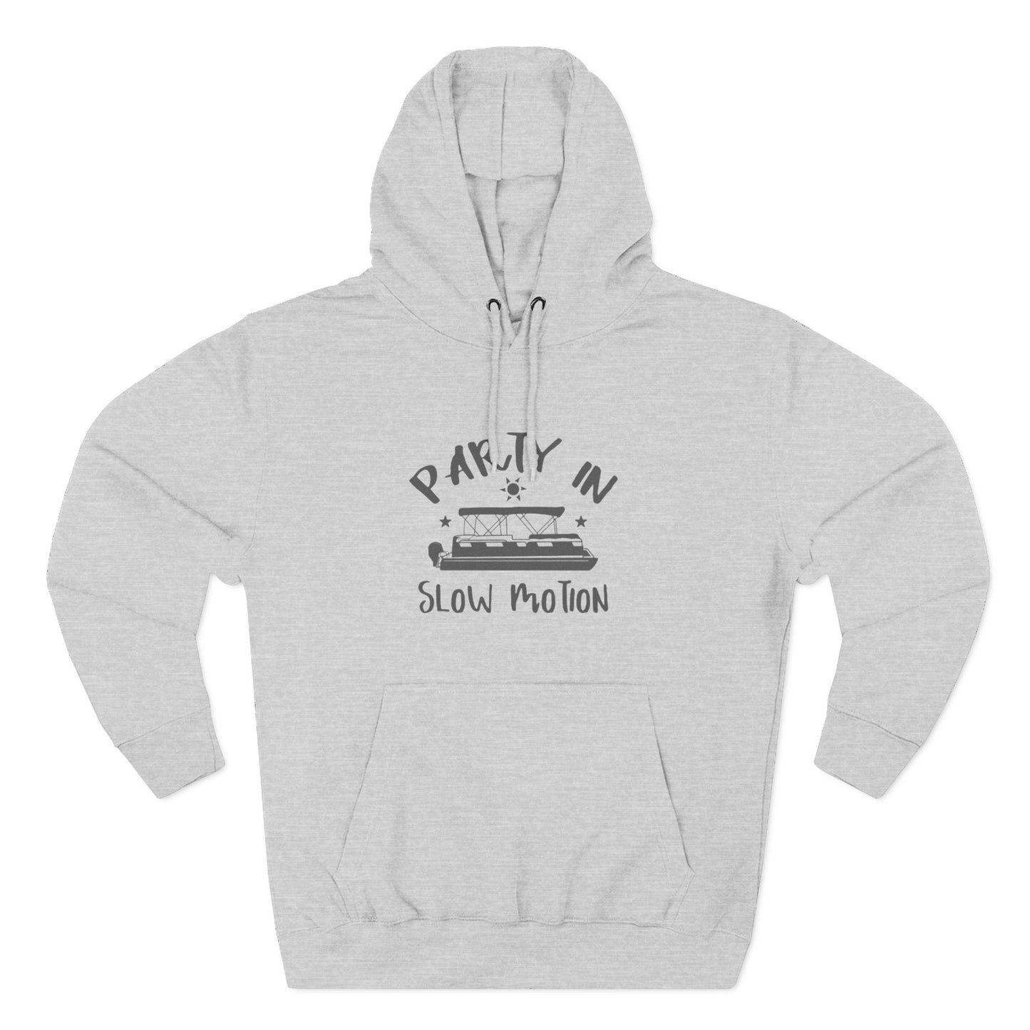 PARTY IN SLOW MOTION - THREE PANEL FLEECE HOODIE