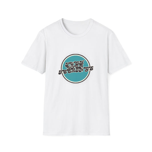 F**K YOUR FEELINGS GRAPHIC Unisex T-Shirt