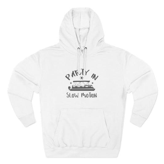 PARTY IN SLOW MOTION - THREE PANEL FLEECE HOODIE