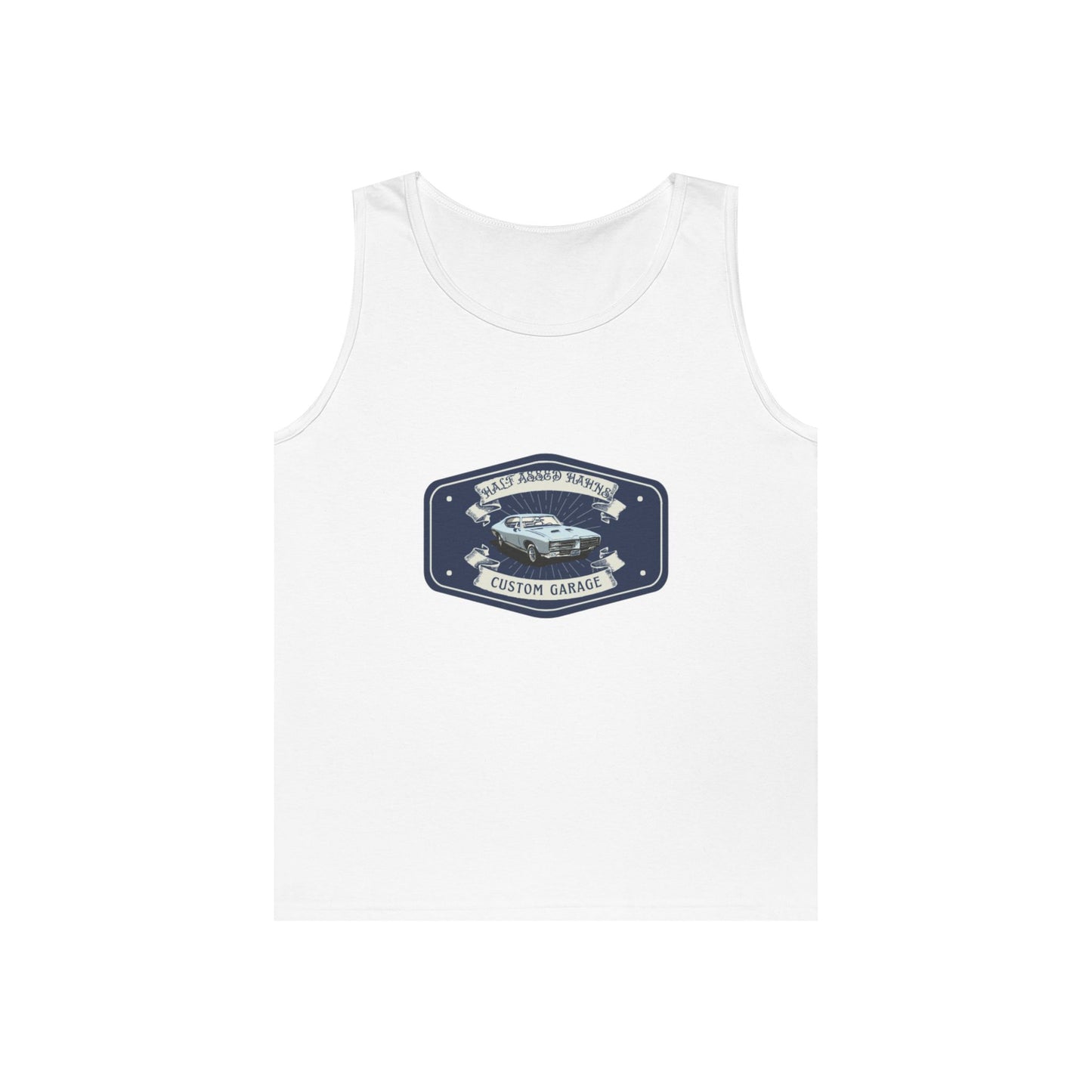 'HALF ASSED HAHNS' CUSTOM GARAGE - UNISEX HEAVY COTTON TANK TOP