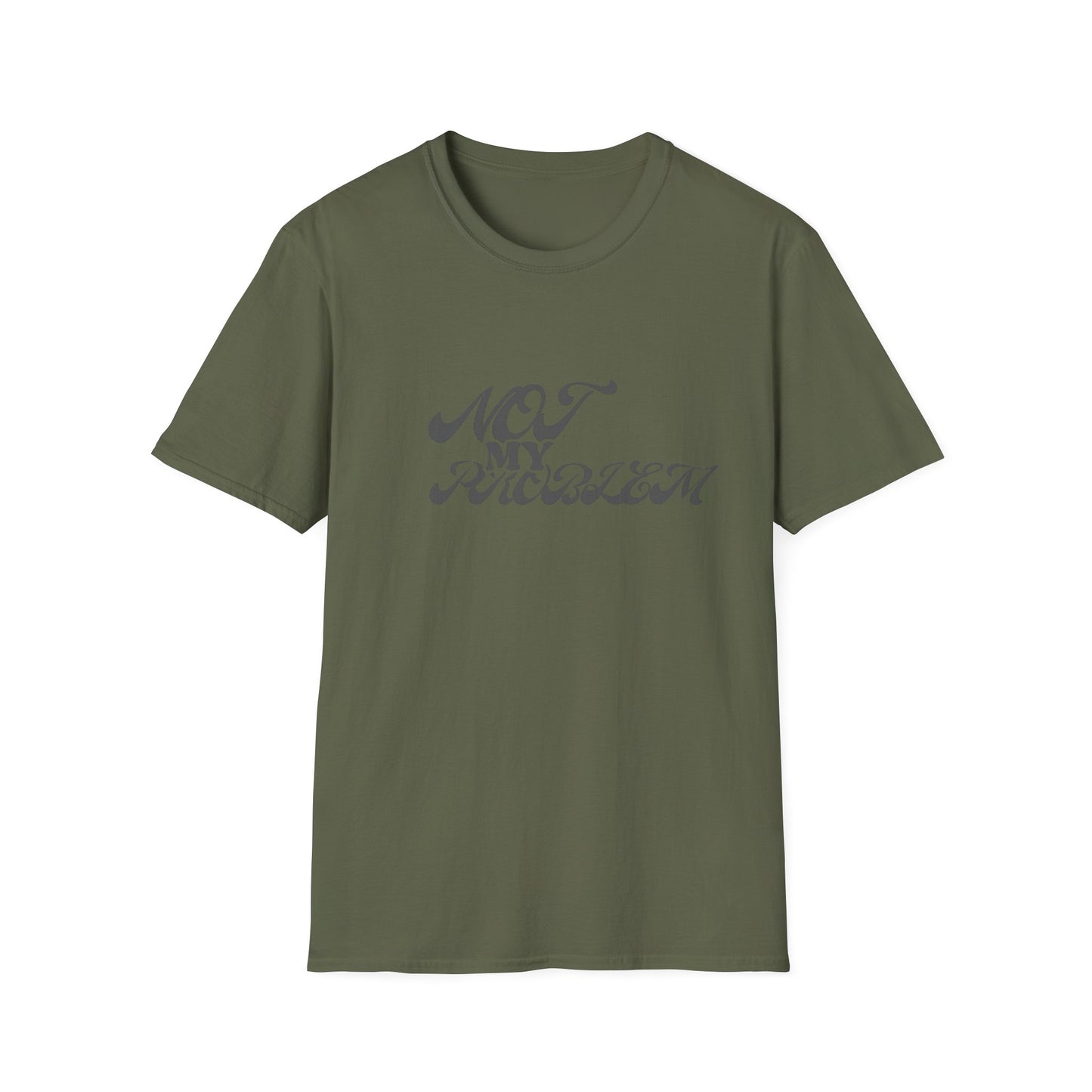NO PROBLEM T-Shirt -UNISEX SOFTSTYLE TEE