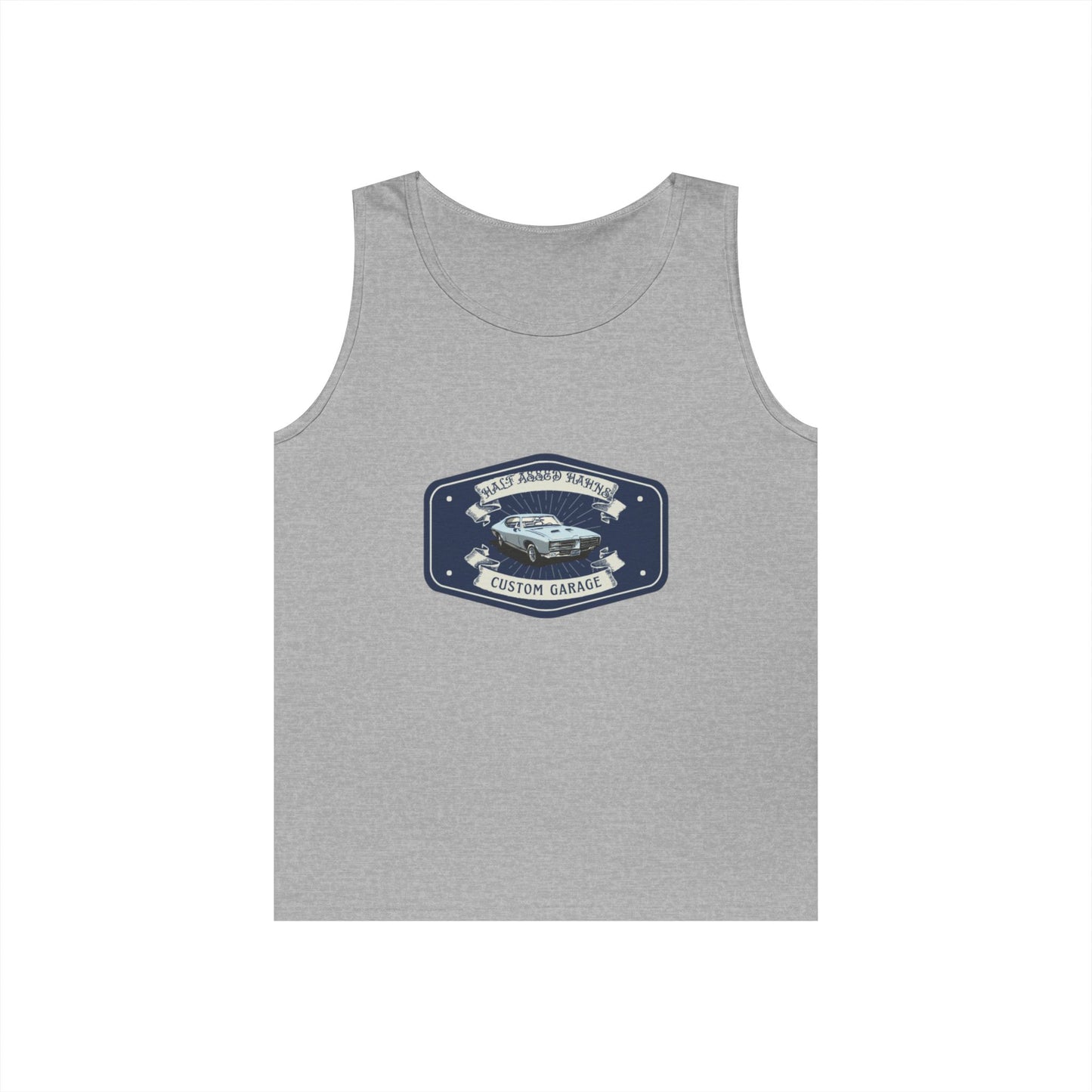 'HALF ASSED HAHNS' CUSTOM GARAGE - UNISEX HEAVY COTTON TANK TOP