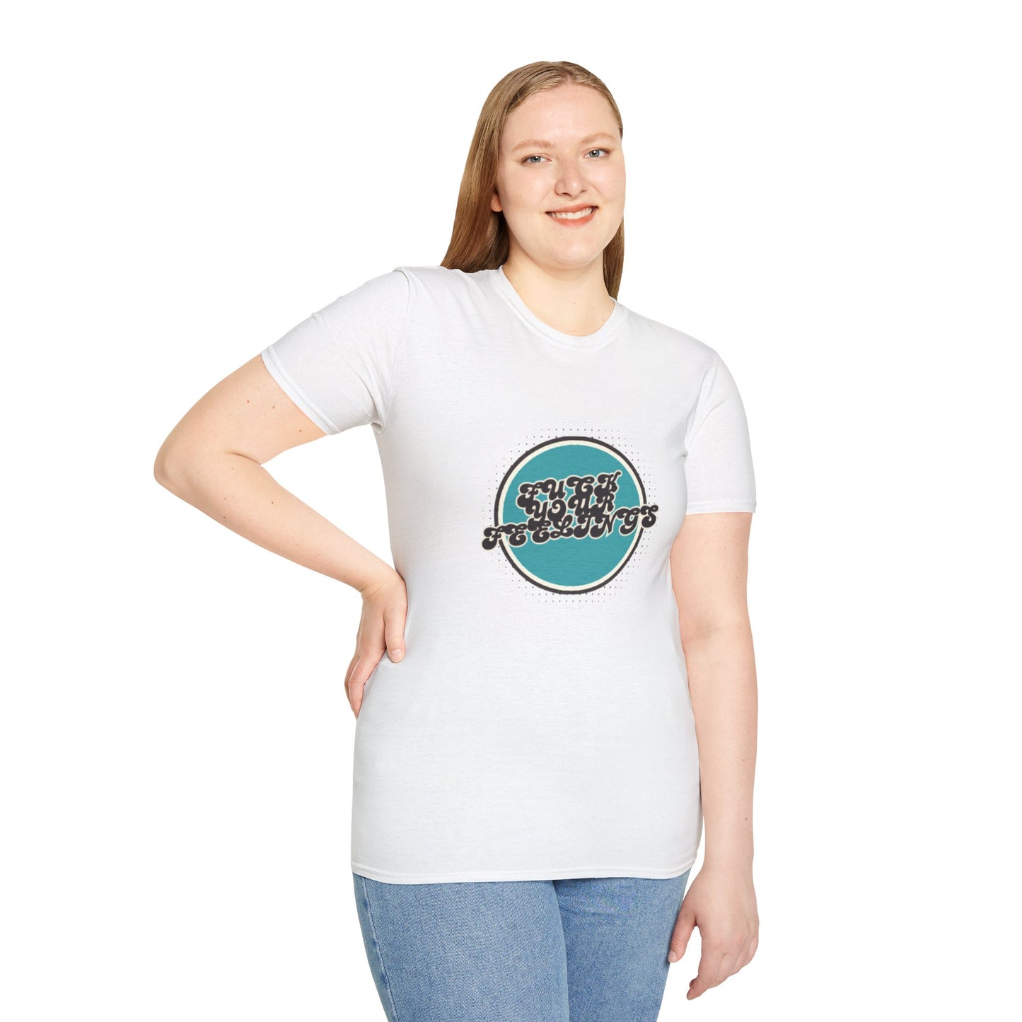 F**K YOUR FEELINGS GRAPHIC Unisex T-Shirt