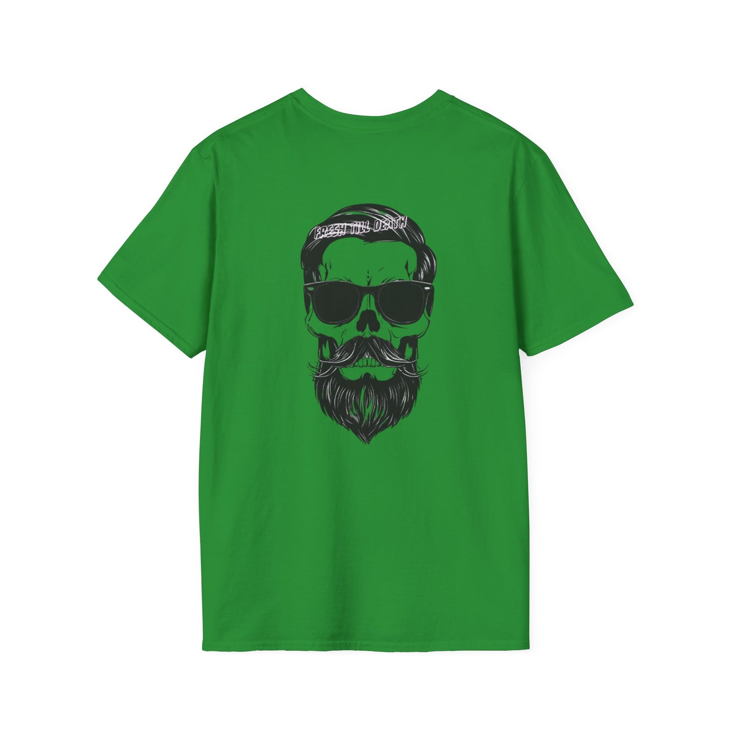 'FRESH TILL DEATH' - Stylin' - UNISEX SOFTSTYLE TEE