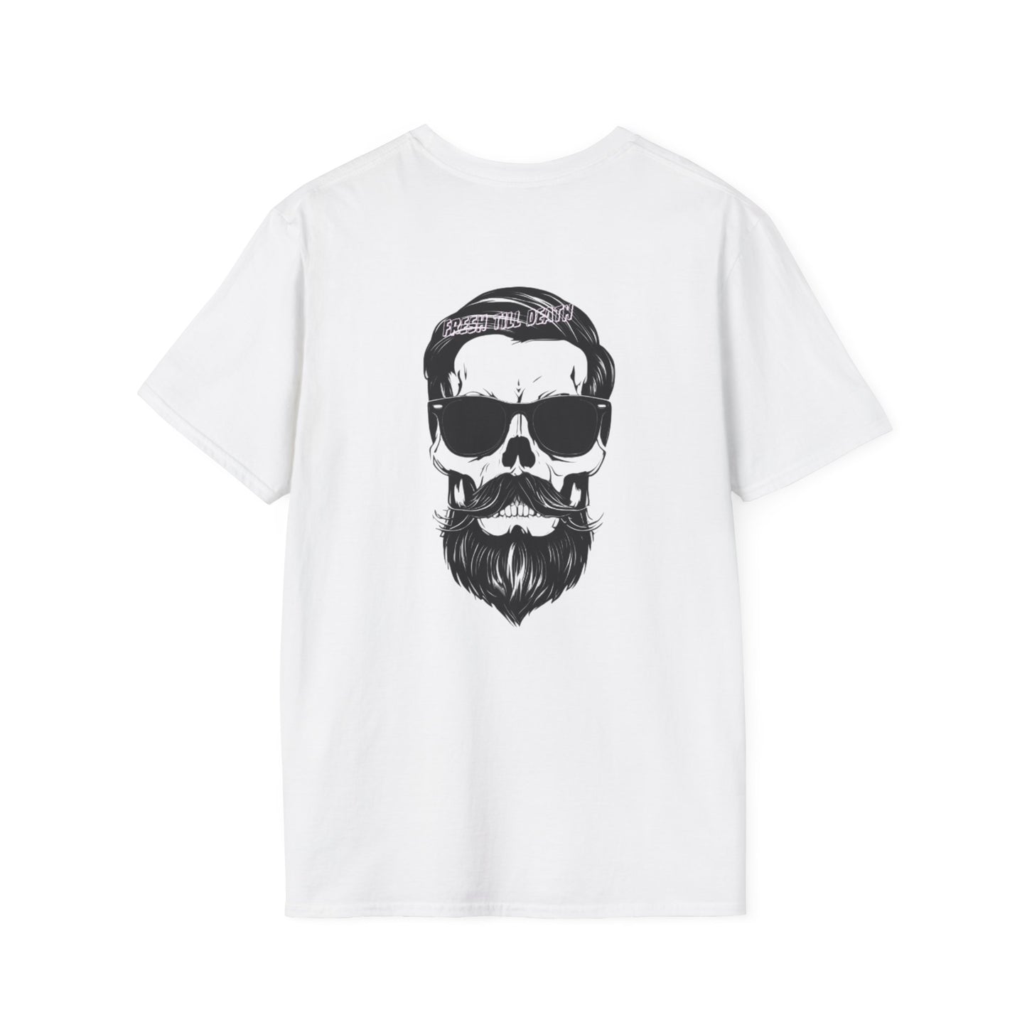 'FRESH TILL DEATH' - Stylin' - UNISEX SOFTSTYLE TEE
