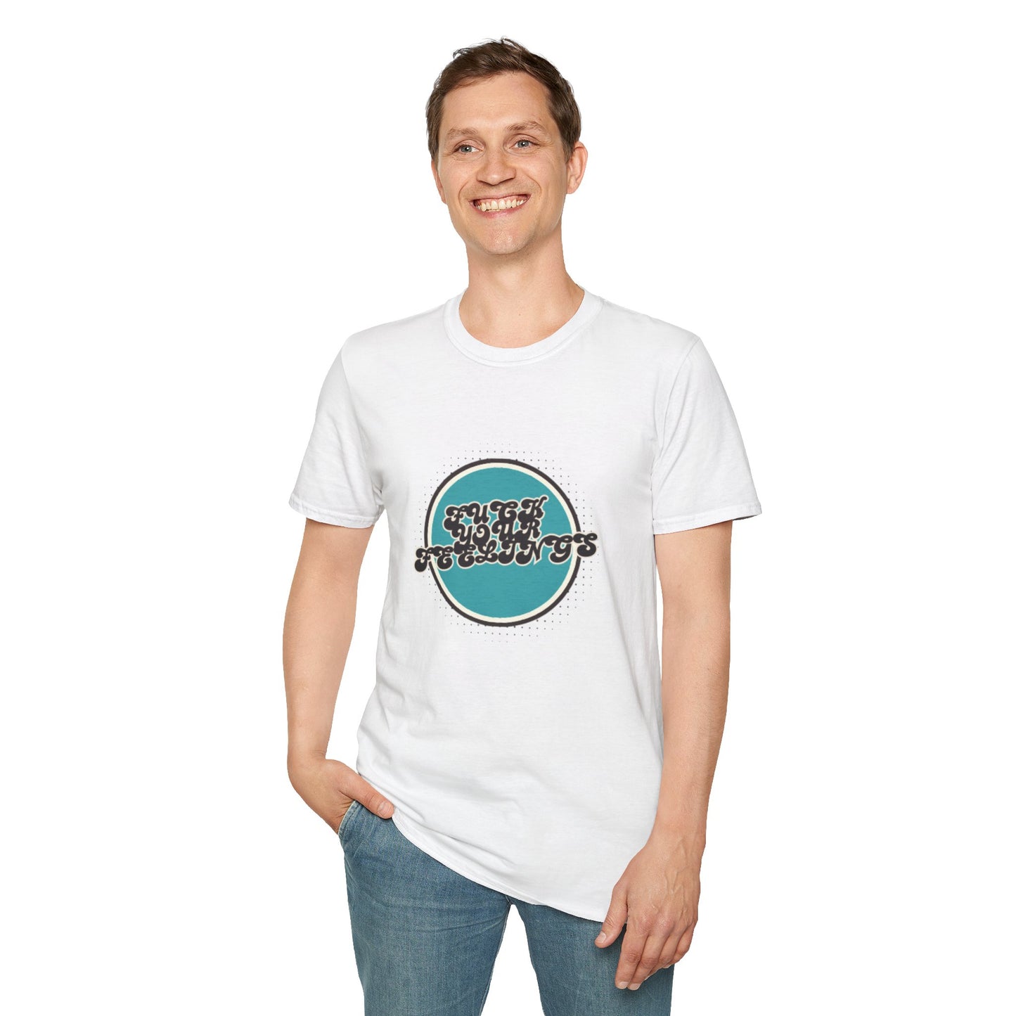 F**K YOUR FEELINGS GRAPHIC Unisex T-Shirt