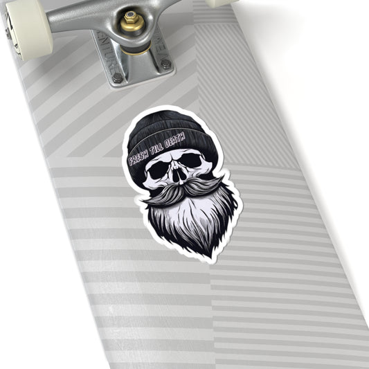 'FRESH TILL DEATH' - HIPSTER - STICKER